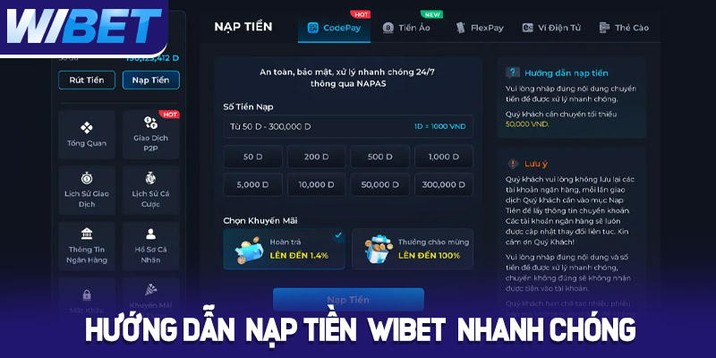 Hướng dẫn nạp tiền Wibet nhanh chóng
=