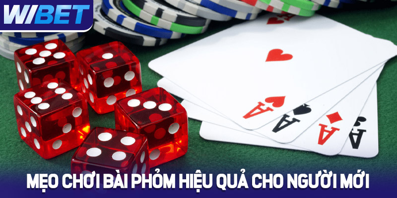 Mẹo chơi bài Phỏm hiệu quả dành cho người mới