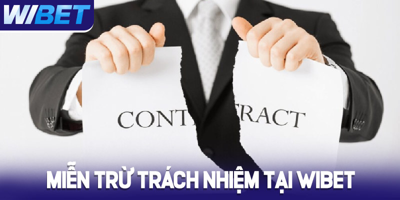 Miễn trừ trách nhiệm tại Wibet