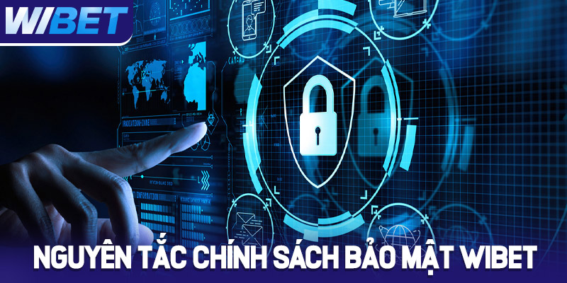 Nguyên tắc chính sách bảo mật của WIBET