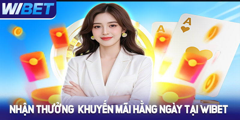 nhan thuong khuyen mai wibet hang ngay